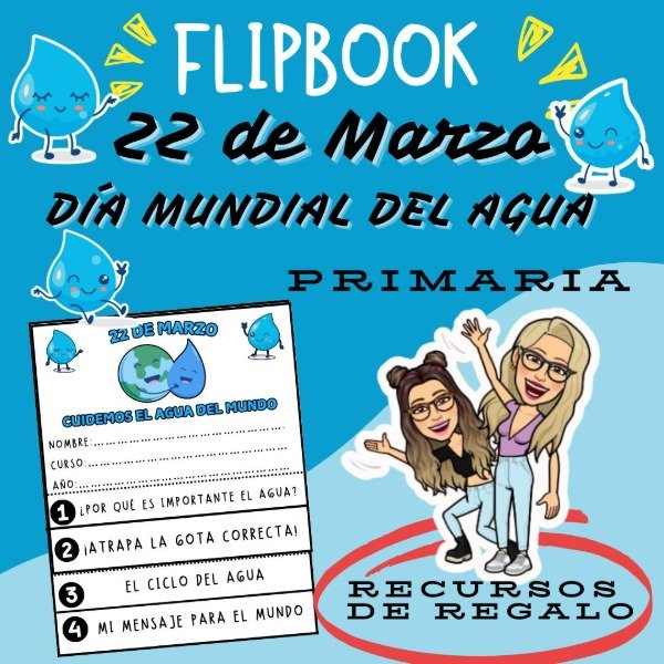 Producto - FLIPBOOK 22 DE MARZO. DÍA MUNDIAL DEL AGUA. PRIMARIA