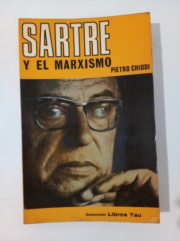Producto - Sartre y el marxismo - Pietro Chiodi - Libros Tau 1969