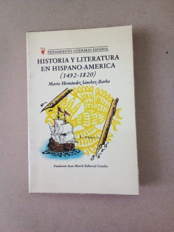 Producto - Historia y lieratura en hispano américa - Mario Hernández Sánchez Barba - 1978