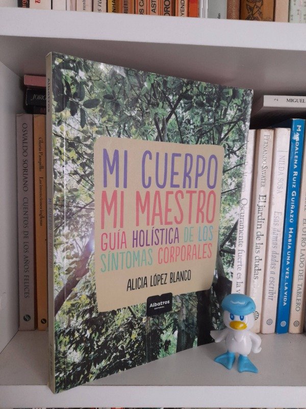 Producto - Mi Cuerpo Mi Maestro - Alicia Lopez Blanco - Albatros - 1