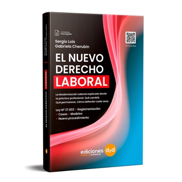 Producto - El Nuevo Derecho Laboral  Ley 27.802 Comentada y Actualizada Lois y Cherubin - 1