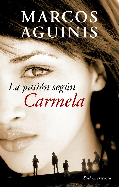 Producto - LA PASIÓN SEGÚN CARMELA de Marcos Aguinis (USADO)