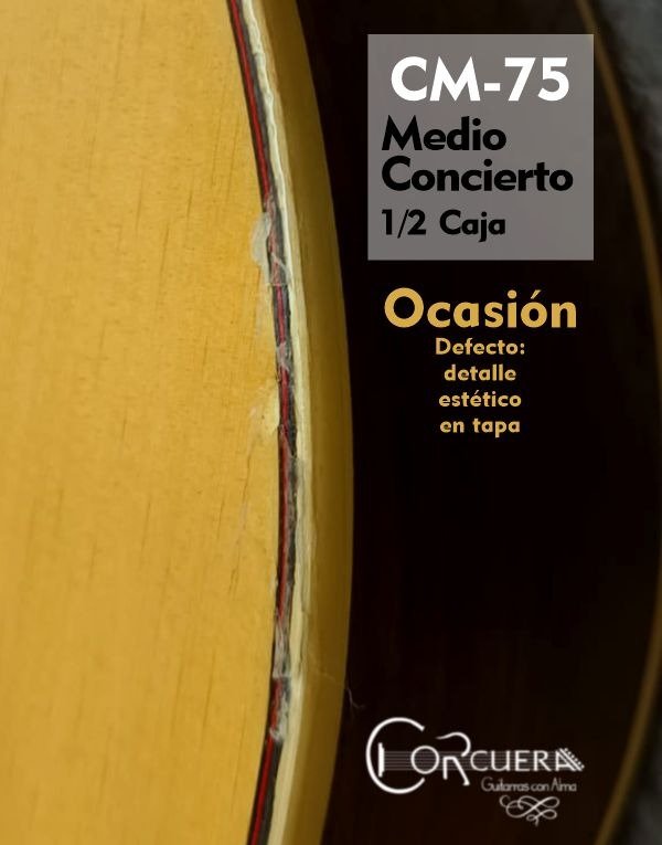 Producto - CM-75 Guitarra Clásica1/2 Caja -  Medio Concierto con corte. - 2