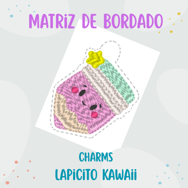 Producto - Matriz de Bordado - Charm ITH Día del Maestro - "Lapicito Kawaii"