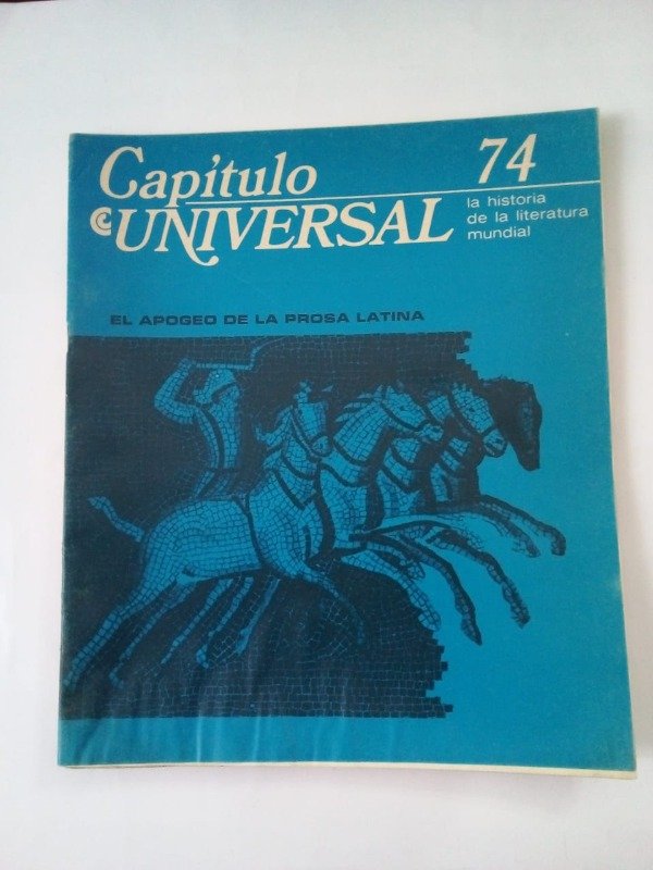 Producto - Capítulo Universal #74 El apogeo de la prosa latina - CEAL 1970