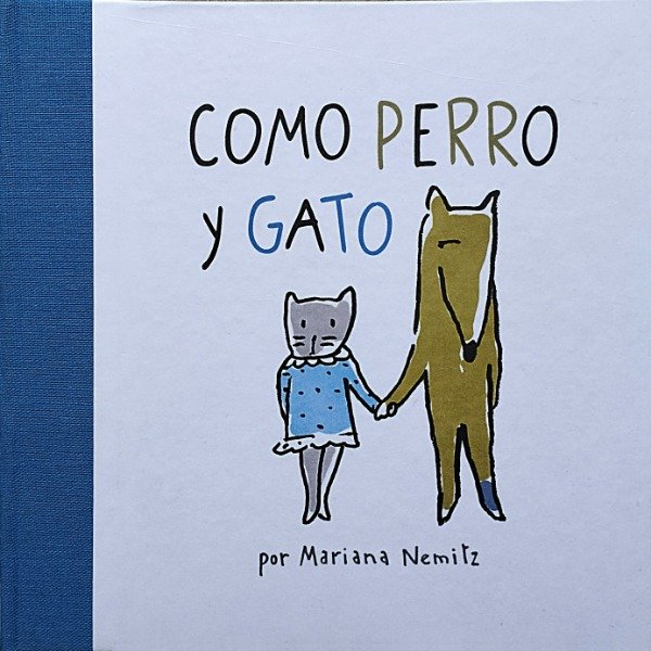 Producto - COMO PERRO Y GATO (Edición especial) de Mariana Nemitz