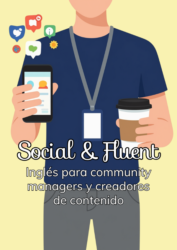 Producto - Social and Fluent: Inglés para community managers y creadores de contenido