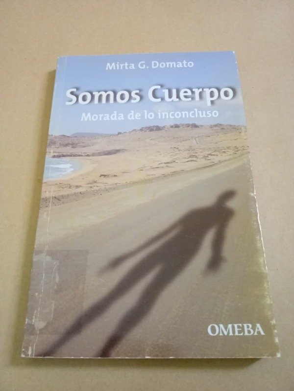 Producto - Somos cuerpo - Mirta G. Domato - Omeba 2007 - 0