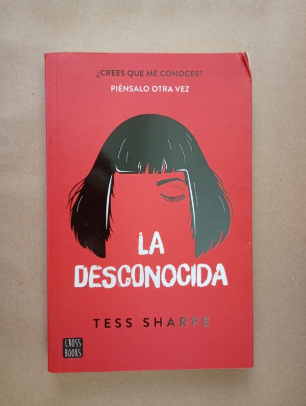 Producto - La desconocida - Tess Sharpe - Cross Books 2021