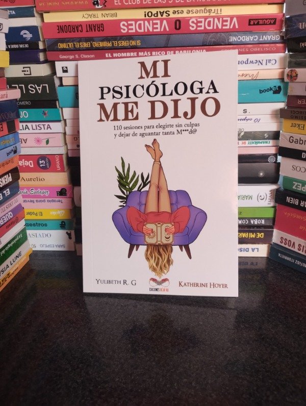 Producto - Mi psicóloga me dijo - Yulibeth RG y Katherine Hoyer