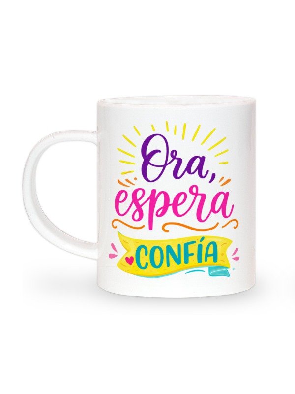Producto - Taza ORA, ESPERA, CONFÍA