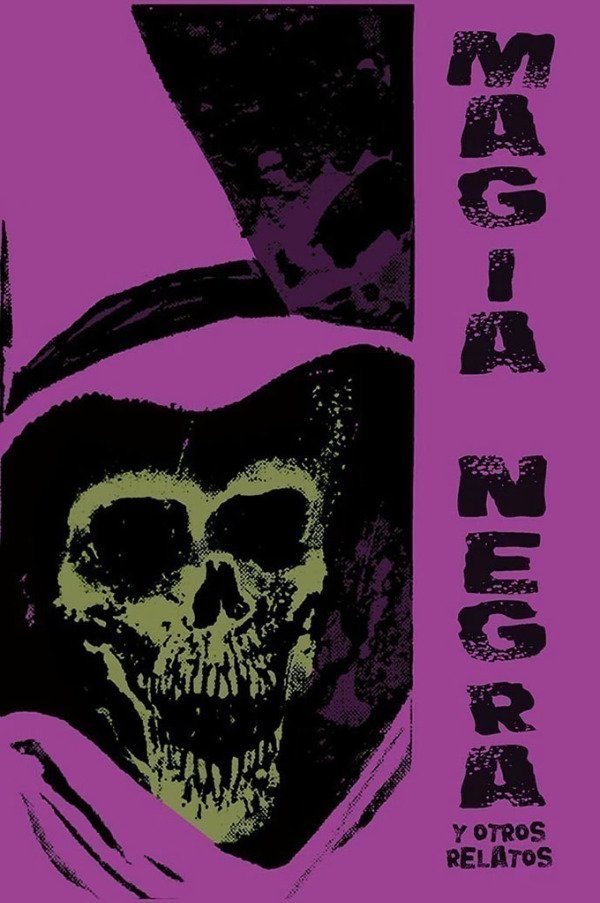 Producto - PRE-VENTA: MAGIA NEGRA Y OTROS RELATOS (H.Lalia, Roger King, Boni, Fasan, Dark)