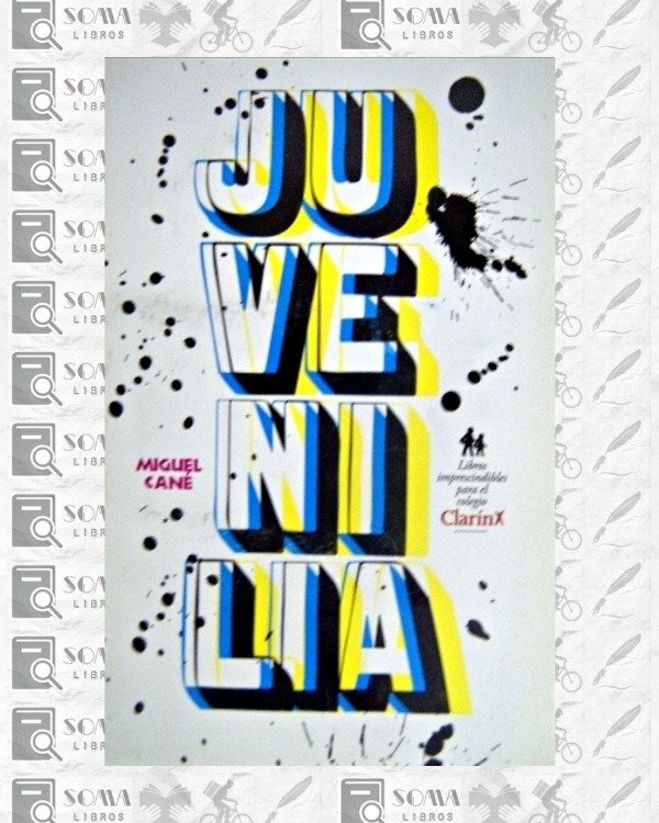 Producto - Juvenilia - Miguel Cané