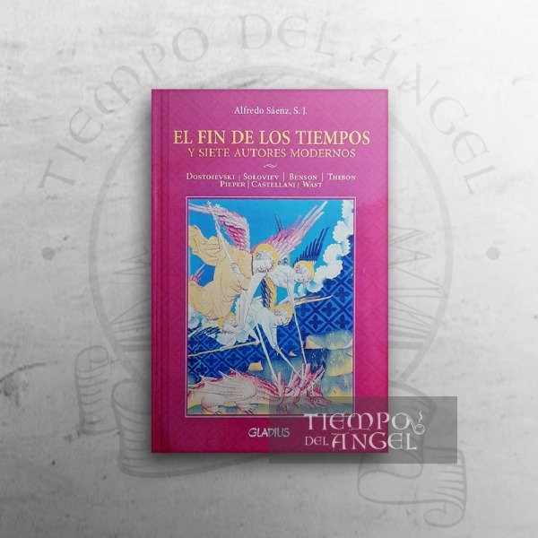 Producto - EL FIN DE LOS TIEMPOS Y SIETE AUTORES MODERNOS