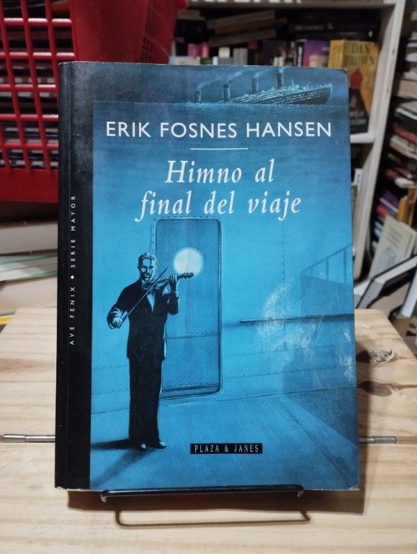 Producto - HIMNO AL FINAL DEL VIAJE - Erik Fosnes Hansen
