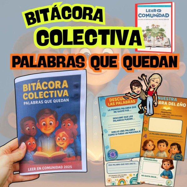Producto - BITÁCORA COLECTIVA. PALABRAS QUE QUEDAN. LEER EN COMUNIDAD