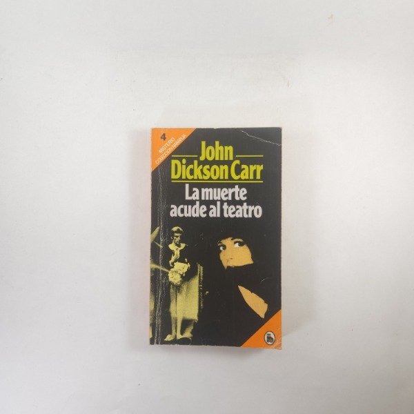 Producto - JOHN DICKSON CARR - LA MUERTE ACUDE AL TEATRO