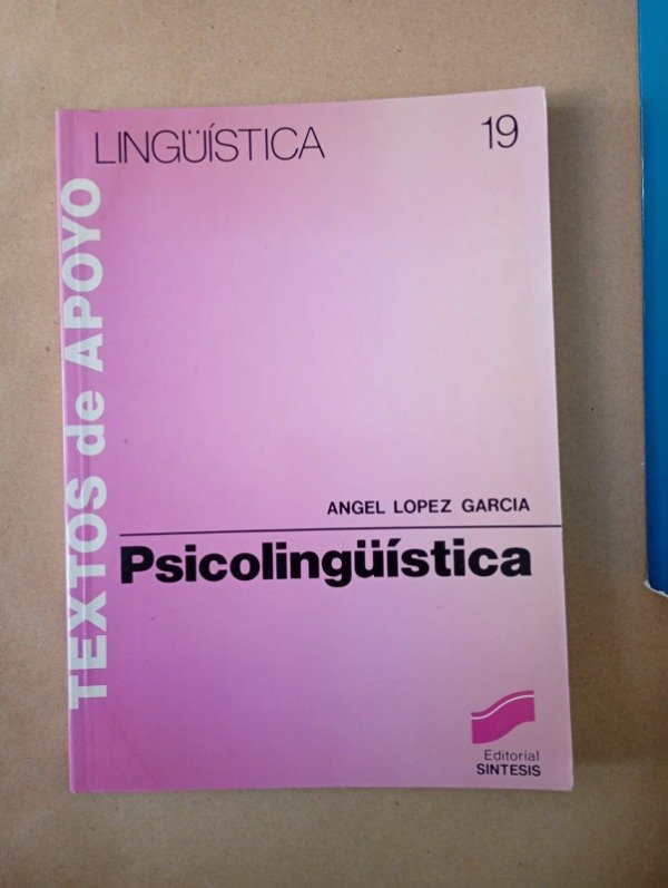 Producto - Psicolingüística - Ángel López García - Síntesis 1991