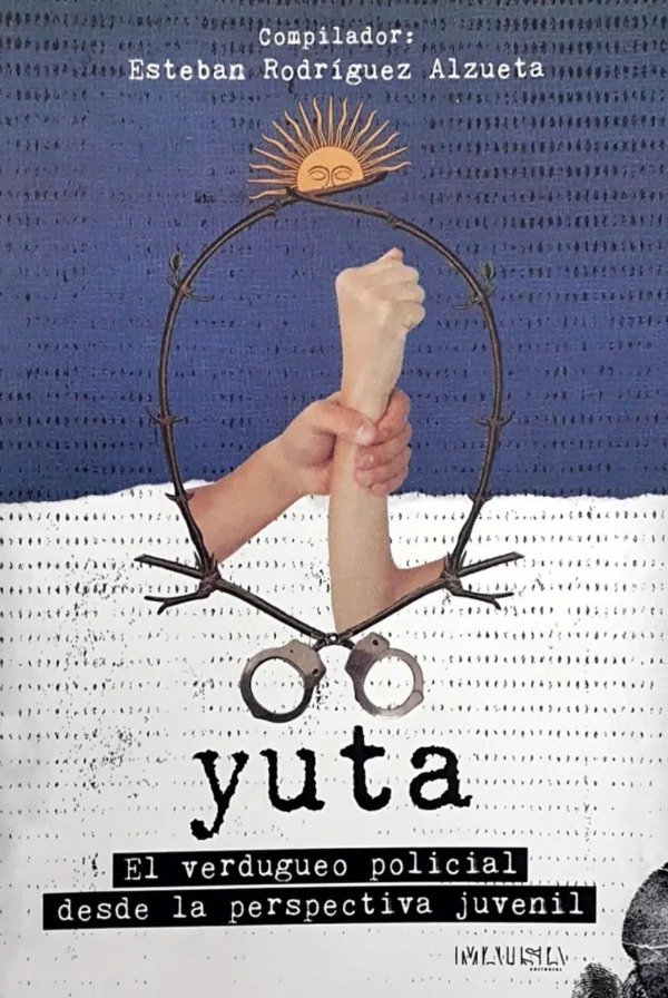 Producto - EL VERDUGUEO POLICIAL DESDE LA PERSPECTIVA JUVENIL. YUTA - MALISIA EDIT