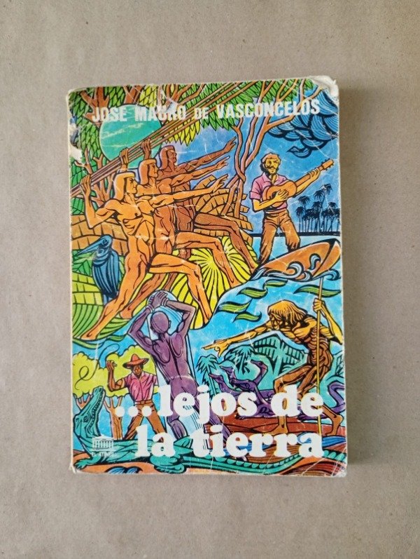 Producto - Lejos de la tierra - José Mauro de Vasconcelos - El Ateneo 1979