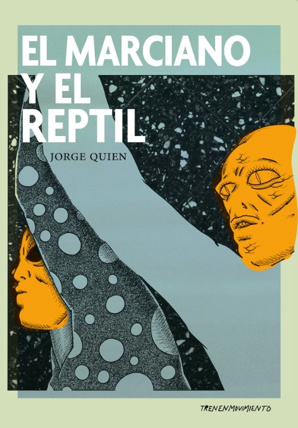 Producto - El marciano y el reptil, de jorge Quien - 0
