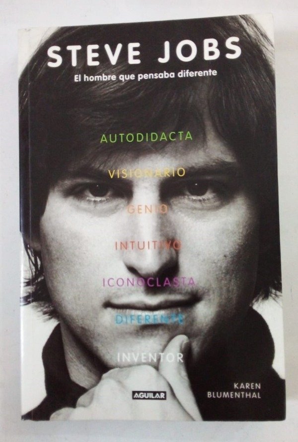 Producto - Steve Jobs El hombre que pensaba diferente - Karen Blumenthal - Aguilar 2012