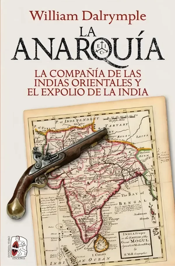 Producto - La anarquía - William Dalrymple