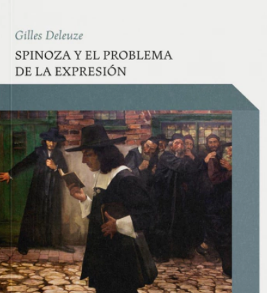 Producto - SPINOZA Y EL PROBLEMA DE LA EXPRESIÓN - GILLE DELEUZE - EDIT ISLA DESIERTA.