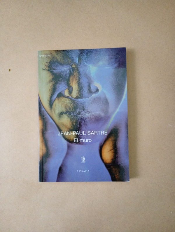Producto - El muro - Jean Paul Sartre - Losada 2020