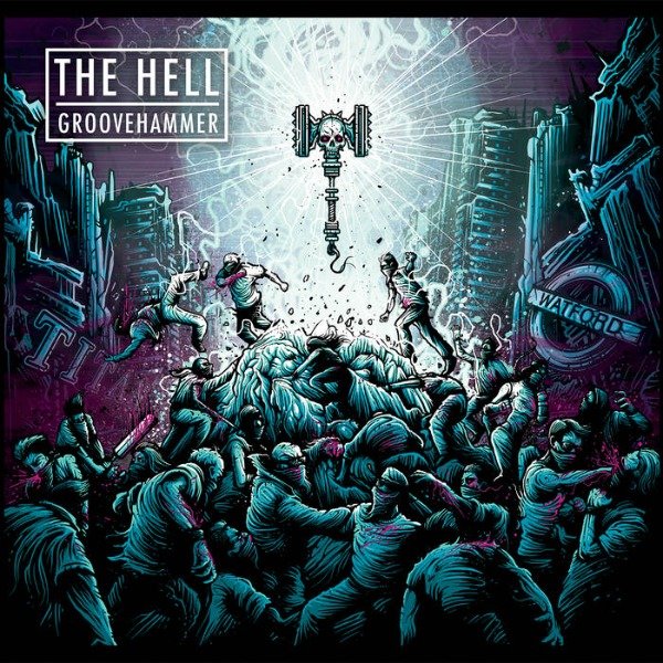 Producto - THE HELL - Groovehammer