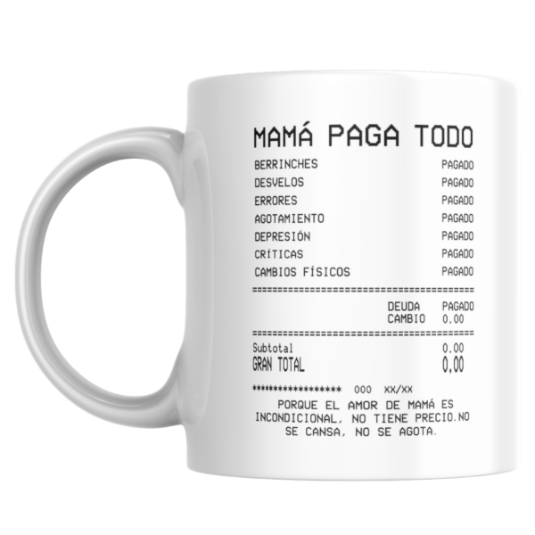 Producto - Taza - mama paga todo - 0