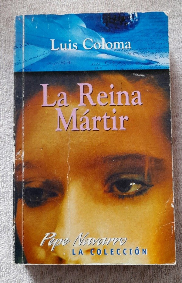 Producto - La Reina Martir - Luis Coloma - Coleccion Pepe Navarro