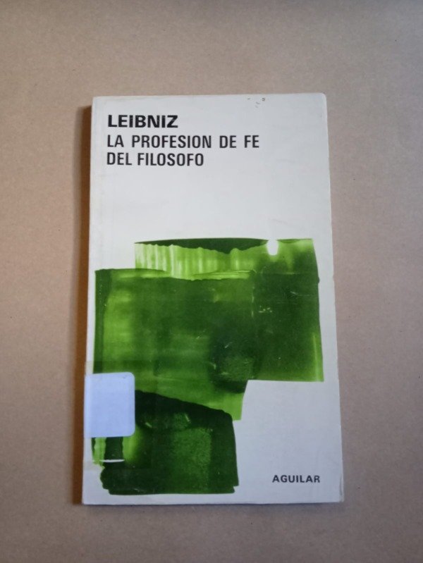 Producto - La profesión de fe - Gottfried W. Leibniz - Aguilar 1978