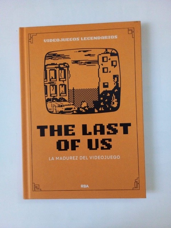 Producto - The last of us La madurez del videojuego - Adrián Suárez - RBA 2023