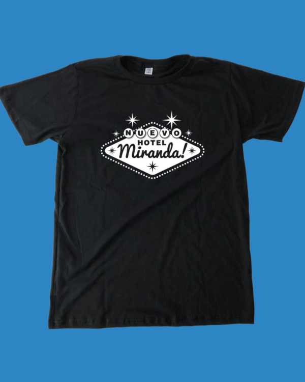 Remera Hotel - Miranda!
