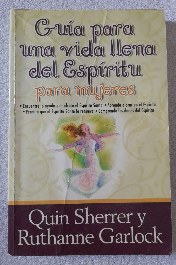 Producto - Guía Para Una Vida Llena Del Espiritu - Quin Sherrer - Unilit