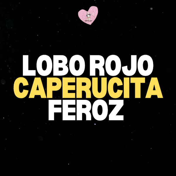 Producto - LOBO ROJO Y CAPERUCITA FEROZ