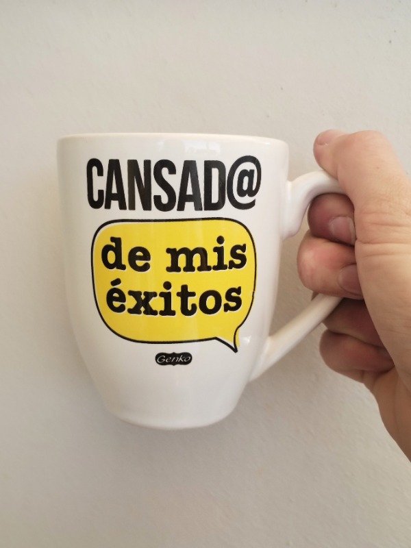 Producto - Taza Cansada/o de mis éxitos