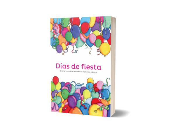 Producto - Días de Fiesta Un emprendimiento con miles de momentos - Patricia Tieri Curto