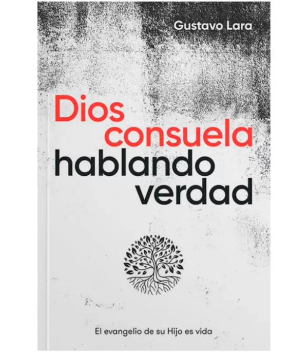 Producto - DIOS CONSUELA HABLANDO VERDAD - GUSTAVO LARA