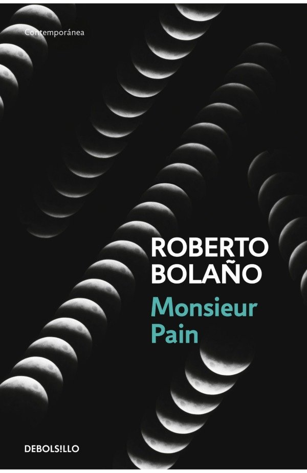 Producto - Monsieur Pain - Roberto Bolaño