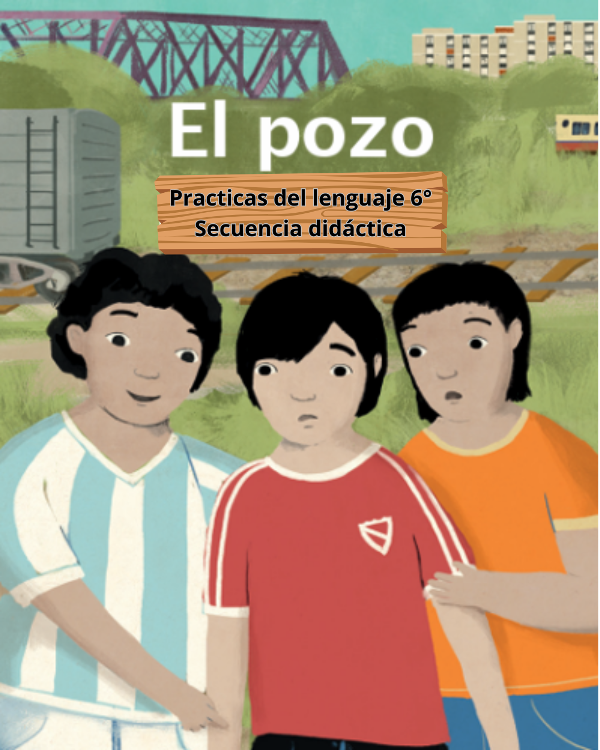 Producto - Secuencia didáctica PDL 6to "El Pozo"