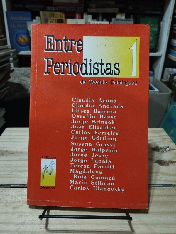 Producto - ENTRE PERIODISTAS 1 - Teódulo Domínguez