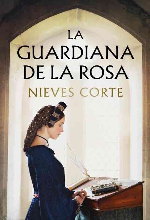 Producto - La guardiana de la rosa - Nieves Corte