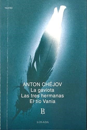 Producto - La gaviota. Las tres hermanas. El tío Vania - Antón Chejov