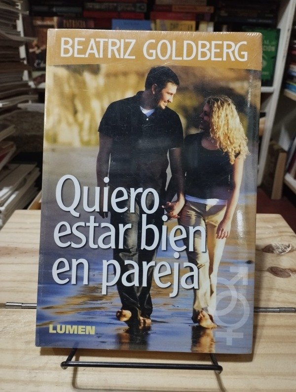 Producto - QUIERO ESTAR BIEN EN PAREJA - Beatriz Goldberg / NUEVO!