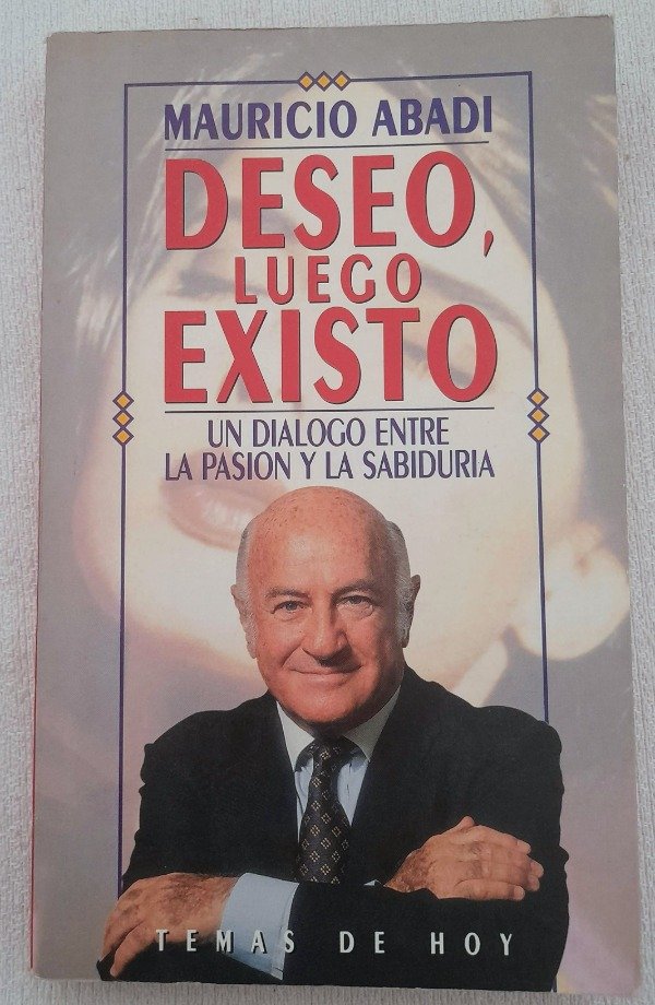 Producto - Deseo Luego Existo - Mauricio Abadi - Temas De Hoy