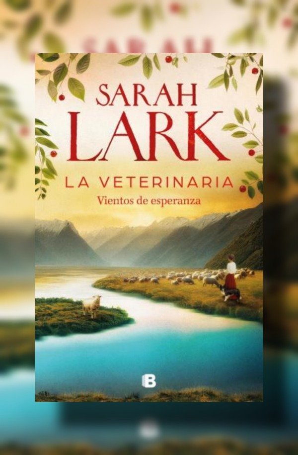 Producto - La veterinaria. Vientos de esperanza (La veterinaria #02) Sarah Lark