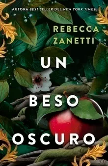 Producto - Un beso oscuro - Rebecca Zanetty (Relatos de poder y pactos oscuros 2)
