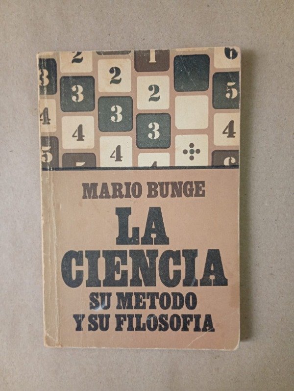 Producto - La ciencia Su método y su filosofía - Mario Bunge - Siglo Veinte 1981